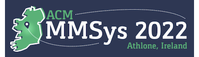 MMSys'22